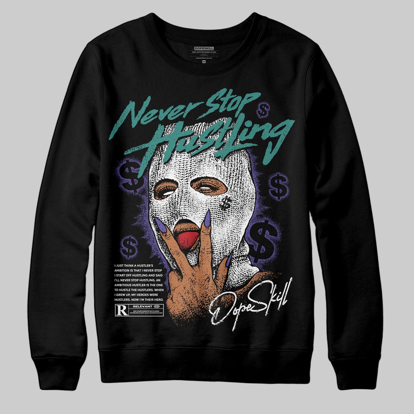 Grape 5s DopeSkill Sweatshirt Never Stop Hustling Graphic