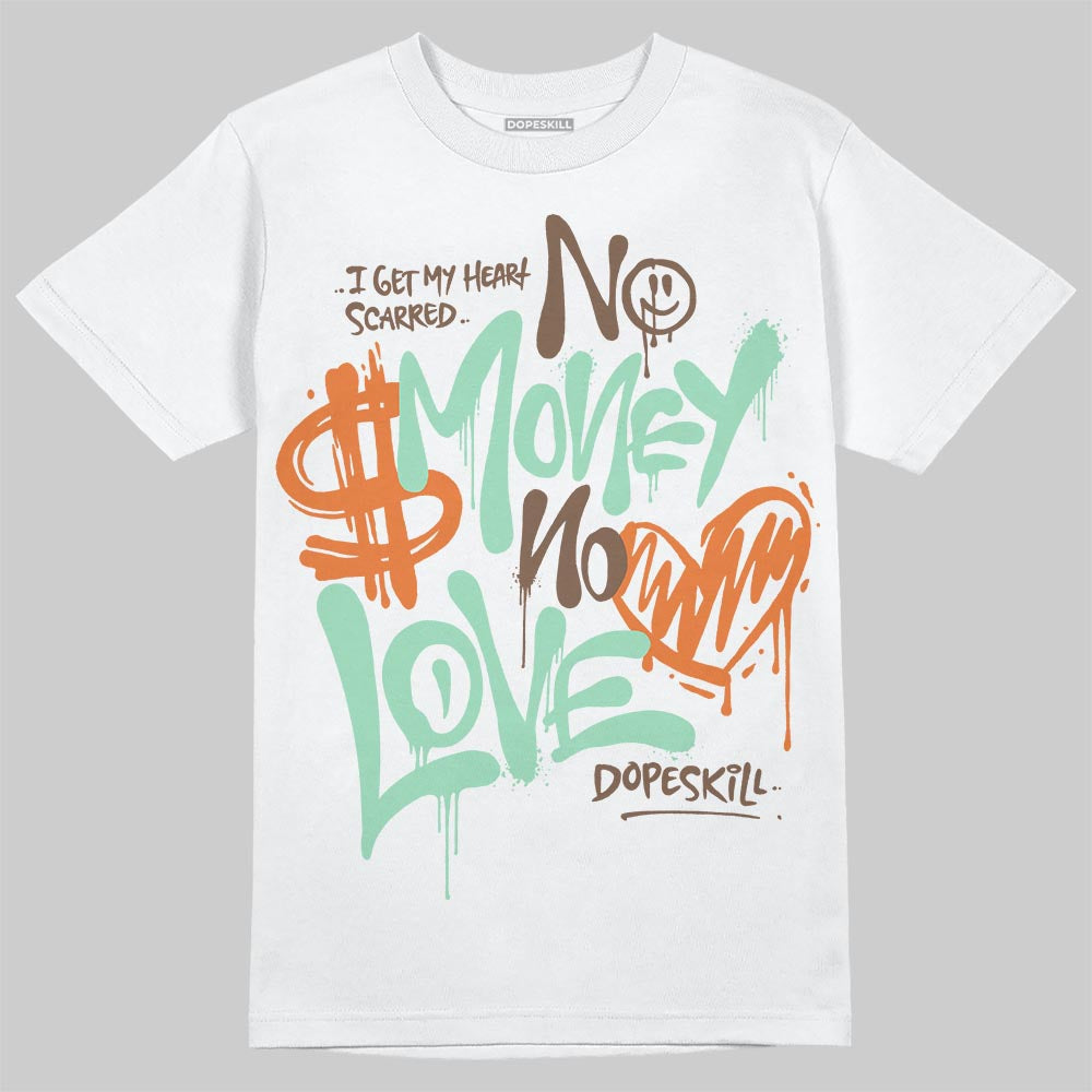 SB Dunk “Rodeo” DopeSkill T-Shirt No Money No Love Typo Graphic