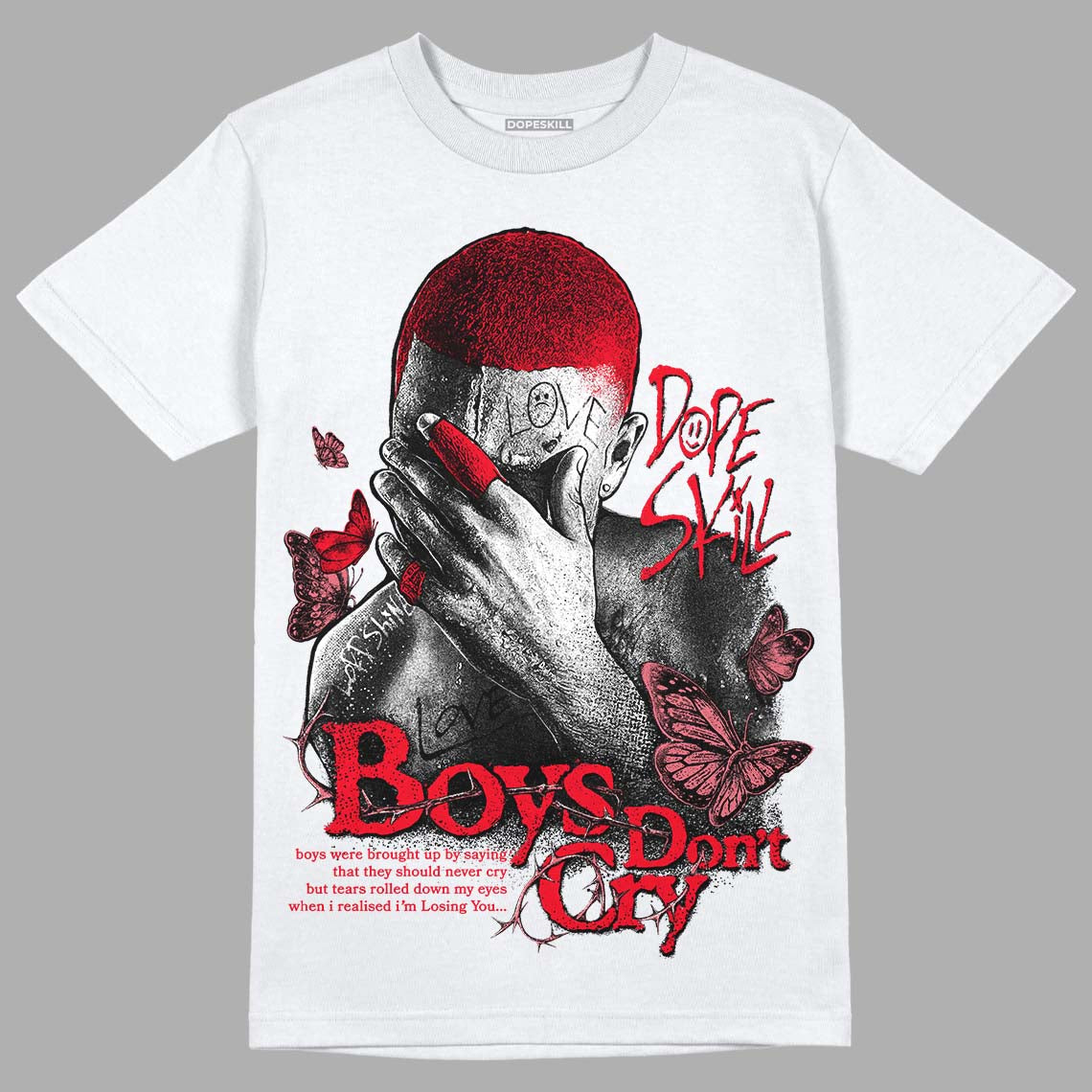 Red Thunder 4s DopeSkill T-shirt Boys Don't Cry Graphic