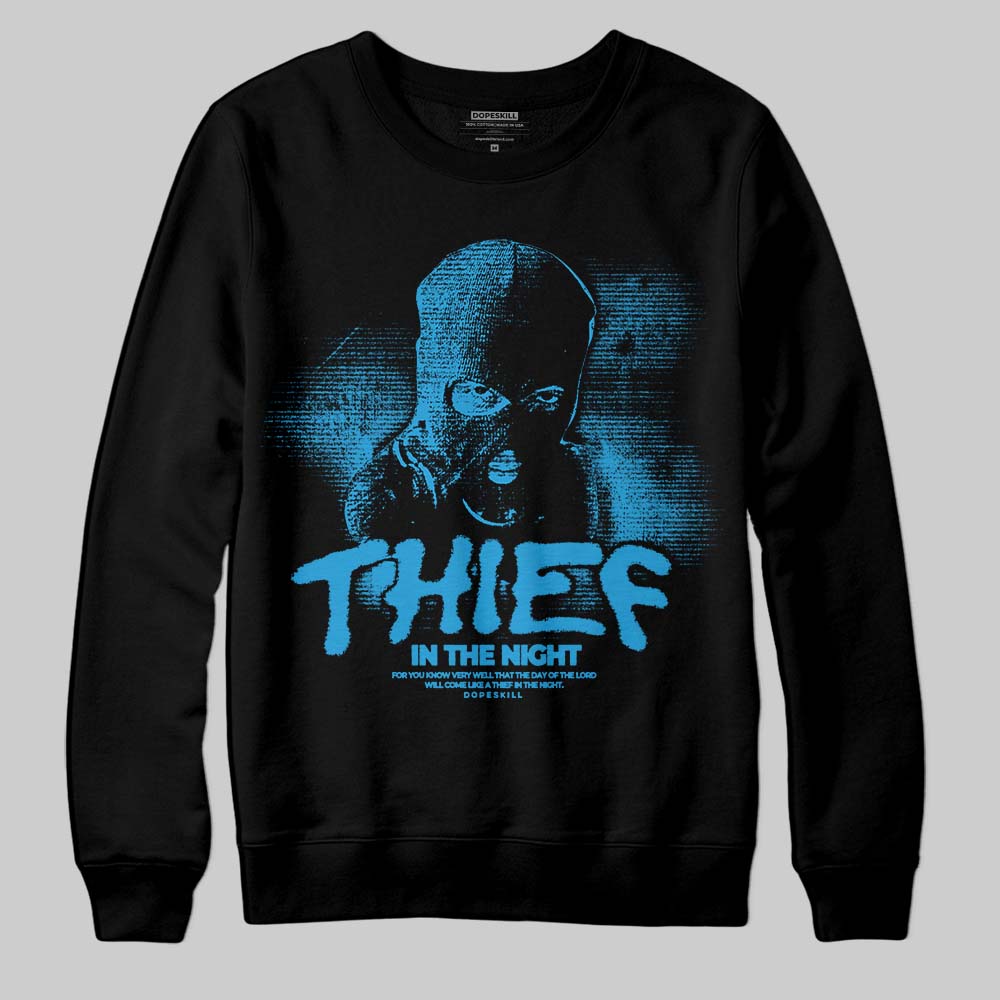 Military Blue 4s DopeSkill Sweatshirt Thief In The Night Graphic