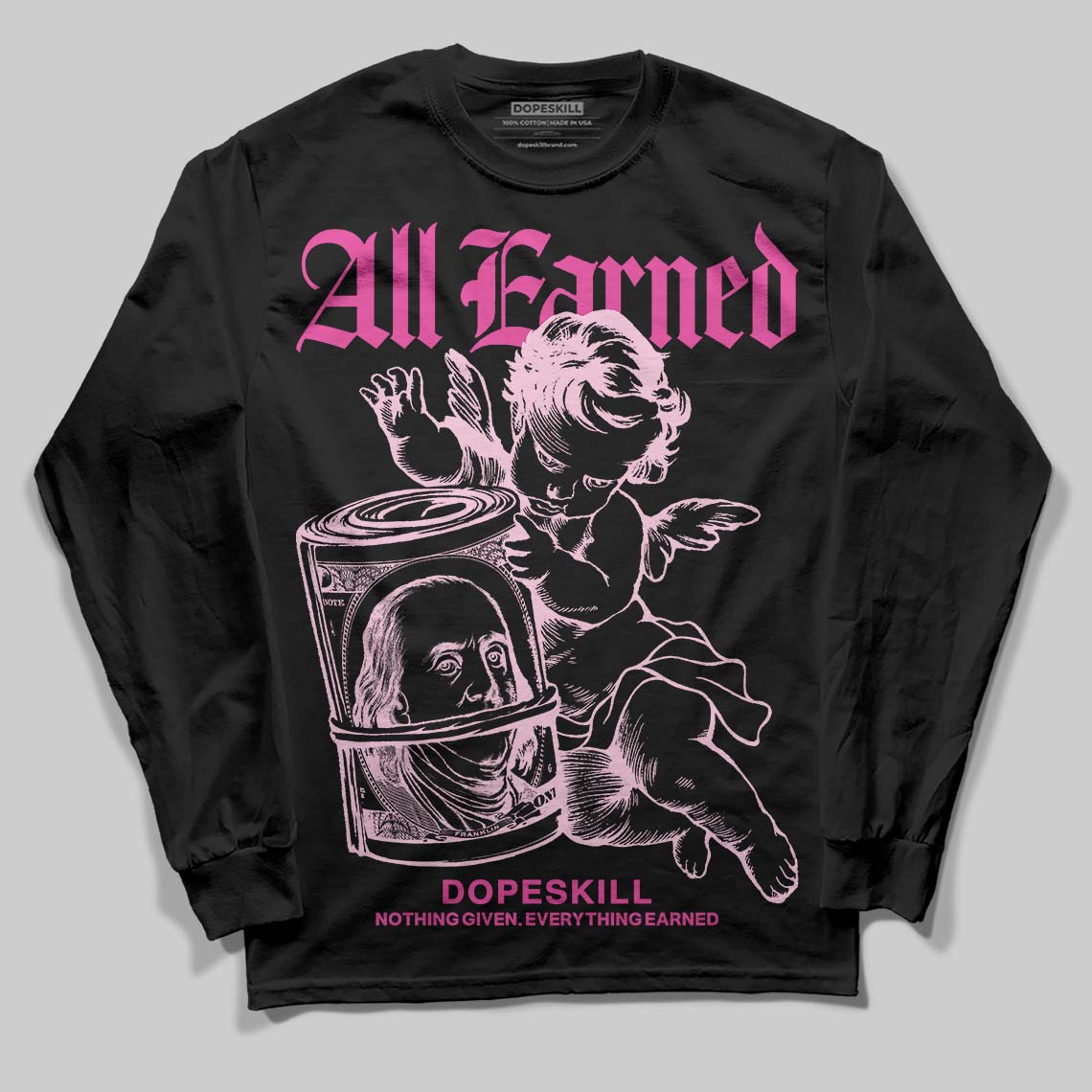Pink Collection DopeSkill Long Sleeve T-Shirt All Earned Graphic