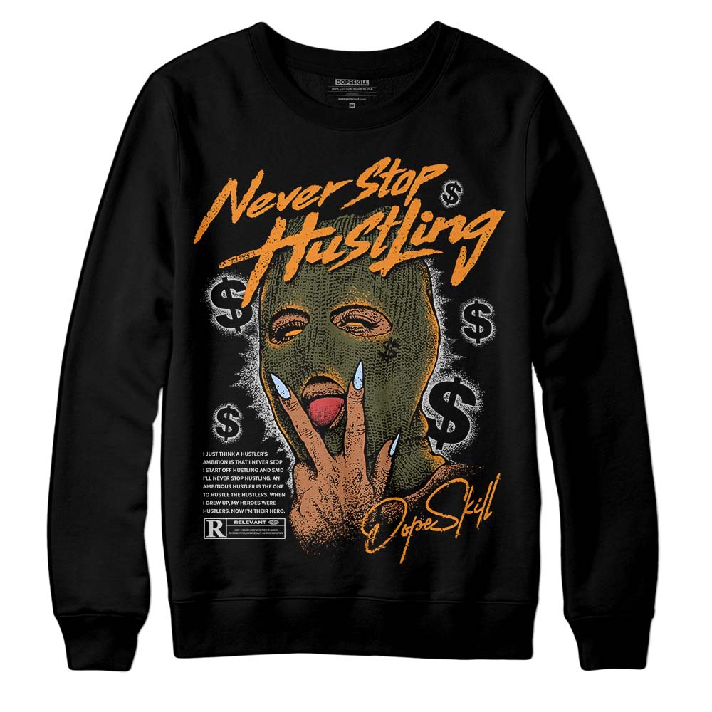 Olive 5s DopeSkill Sweatshirt Never Stop Hustling Graphic