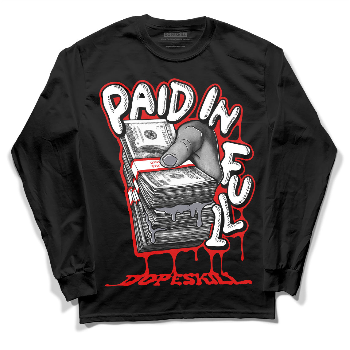 Gym Red 9s DopeSkill Long Sleeve T-Shirt Paid In Full Graphic