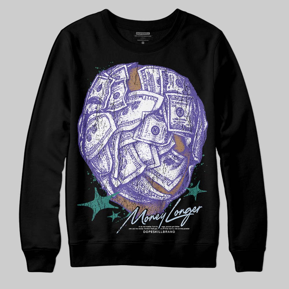 Grape 5s DopeSkill Sweatshirt Money Longer Graphic