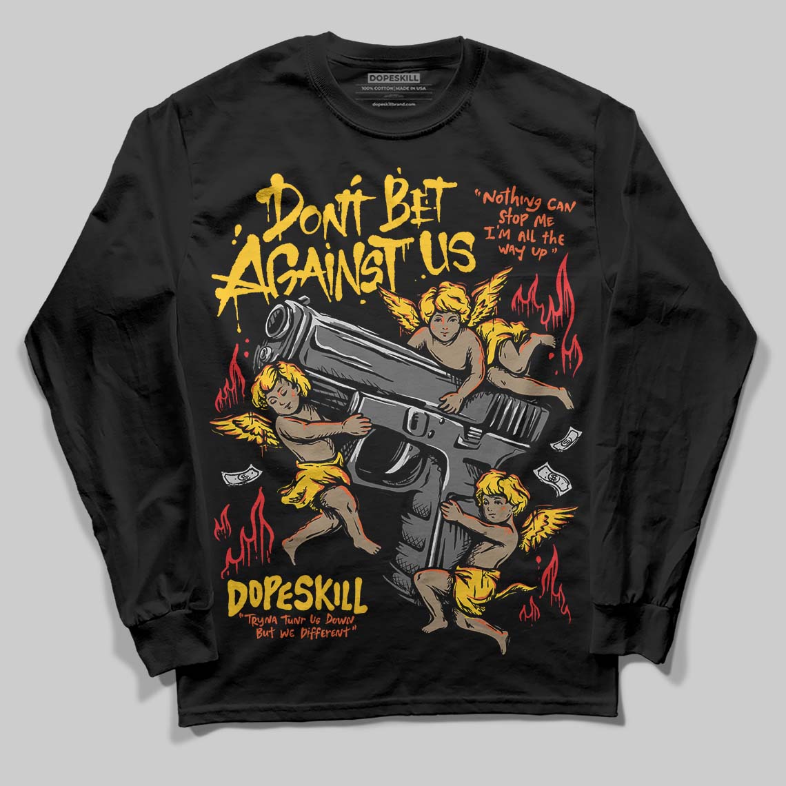 Yellow Collection DopeSkill Long Sleeve T-Shirt Don't Bet Against Us Graphic