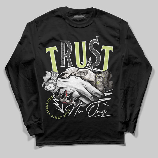 Luminous Green 5s DopeSkill Long Sleeve T-Shirt Trust No One Graphic
