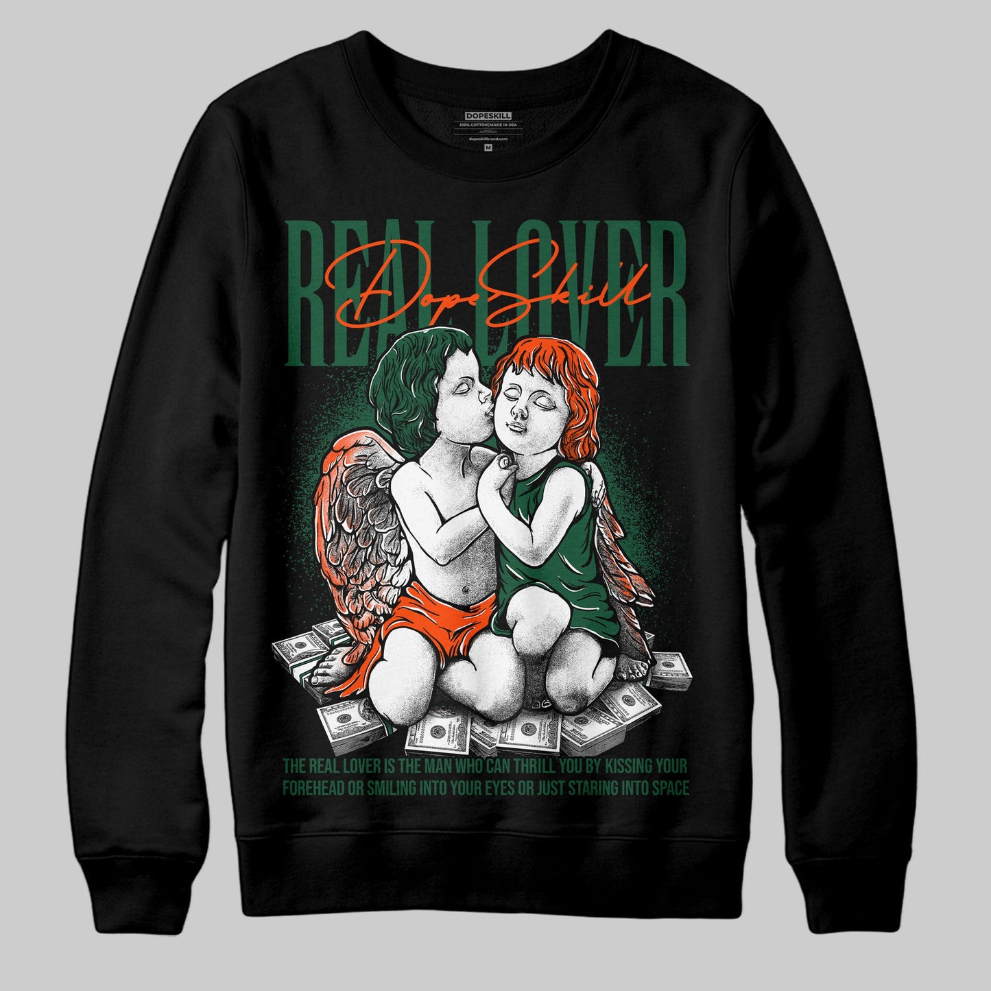 Dunk Low Team Dark Green Orange DopeSkill Sweatshirt Real Lover Graphic