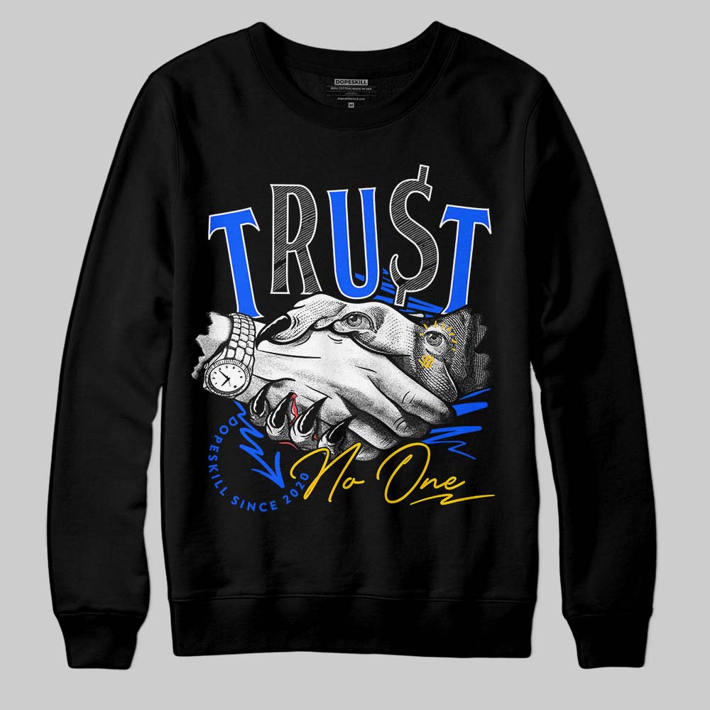 Royal Blue Collection DopeSkill Sweatshirt Trust No One Graphic