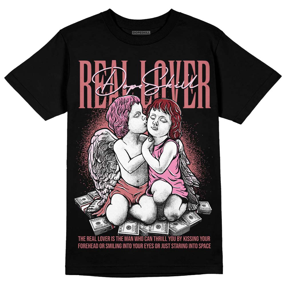 Valentine's Day Collection DopeSkill T-Shirt Real Lover Graphic
