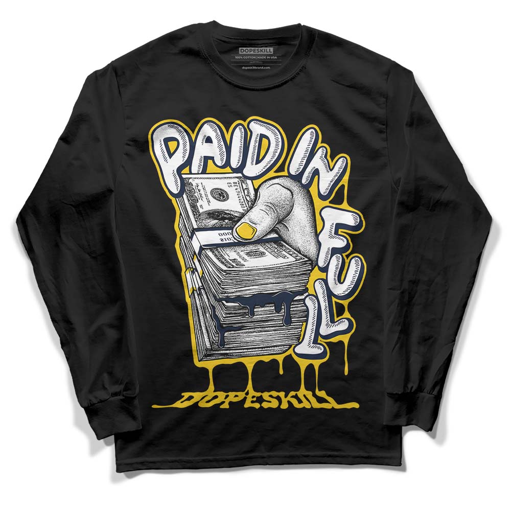 Michigan Dunks DopeSkill Long Sleeve T-Shirt Paid In Full Graphic