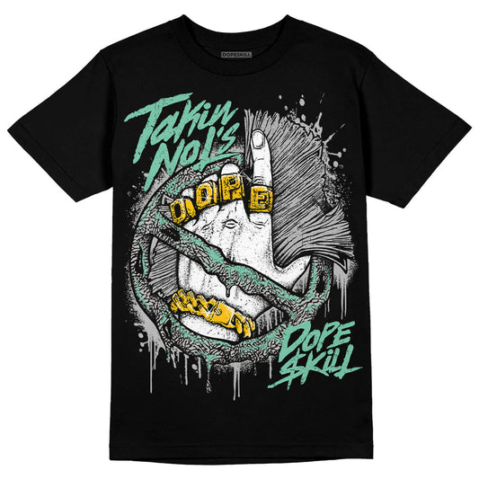 Green Glow 3s DopeSkill T-Shirt Takin No L's Graphic