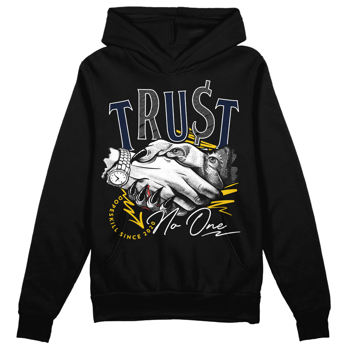 Michigan Dunks DopeSkill Hoodie Sweatshirt Trust No One Graphic