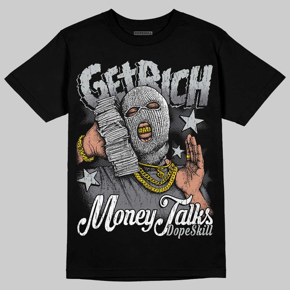 Wolf Grey 12s DopeSkill T-Shirt Get Rich Graphic