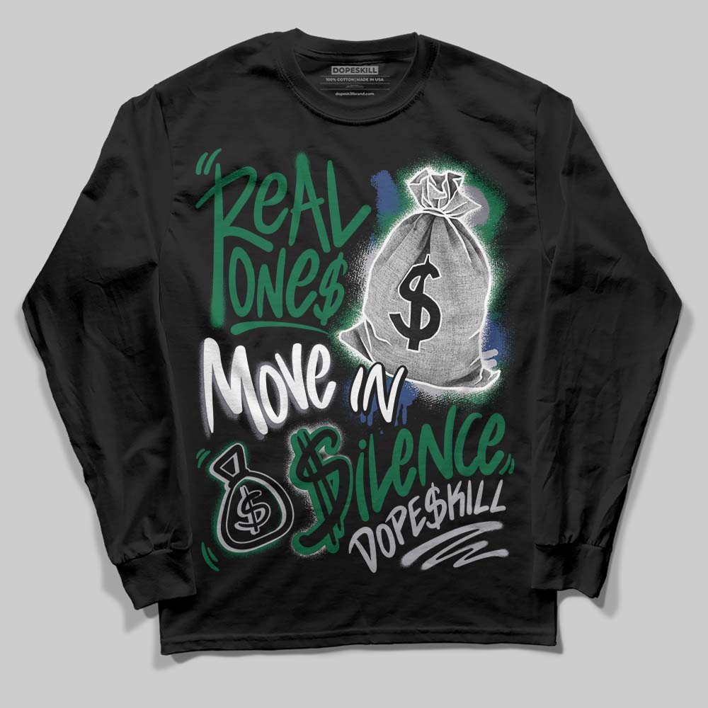 GT-2160 Shamrock Green DopeSkill Long Sleeve T-Shirt Real Ones Move In Silence Graphic