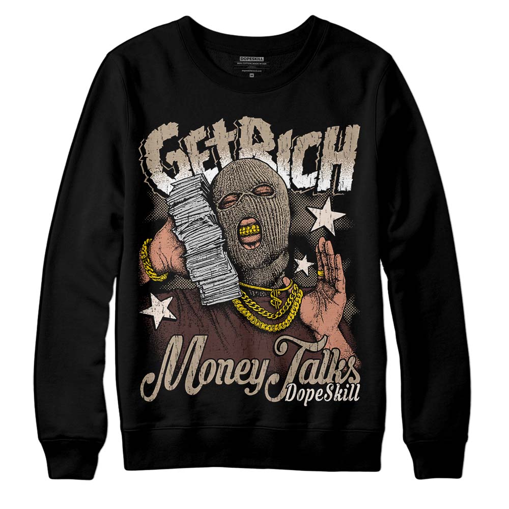 Latte 1s DopeSkill Sweatshirt Get Rich Graphic