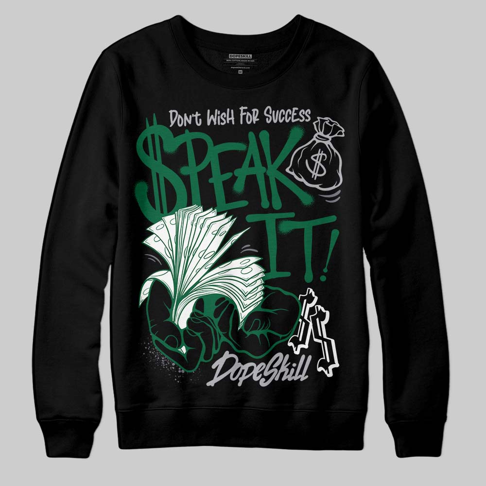 GT-2160 Shamrock Green DopeSkill Sweatshirt Speak It Graphic