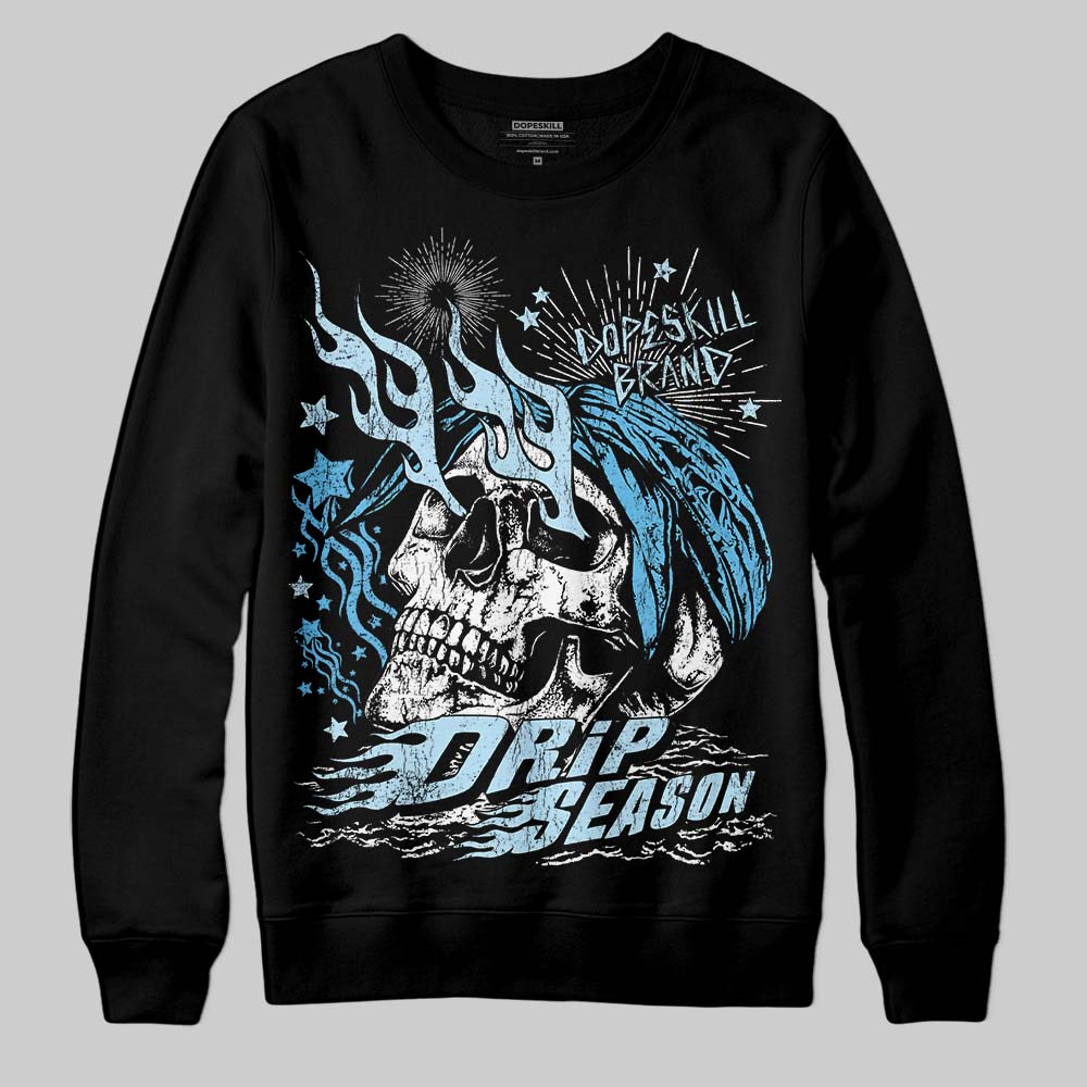 Legend Blue 11s DopeSkill Sweatshirt Drip Season Graphic