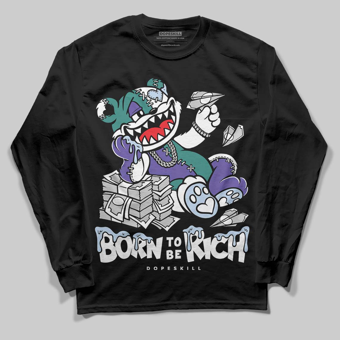 Grape 5s DopeSkill Long Sleeve T-Shirt Born To Be Rich Graphic