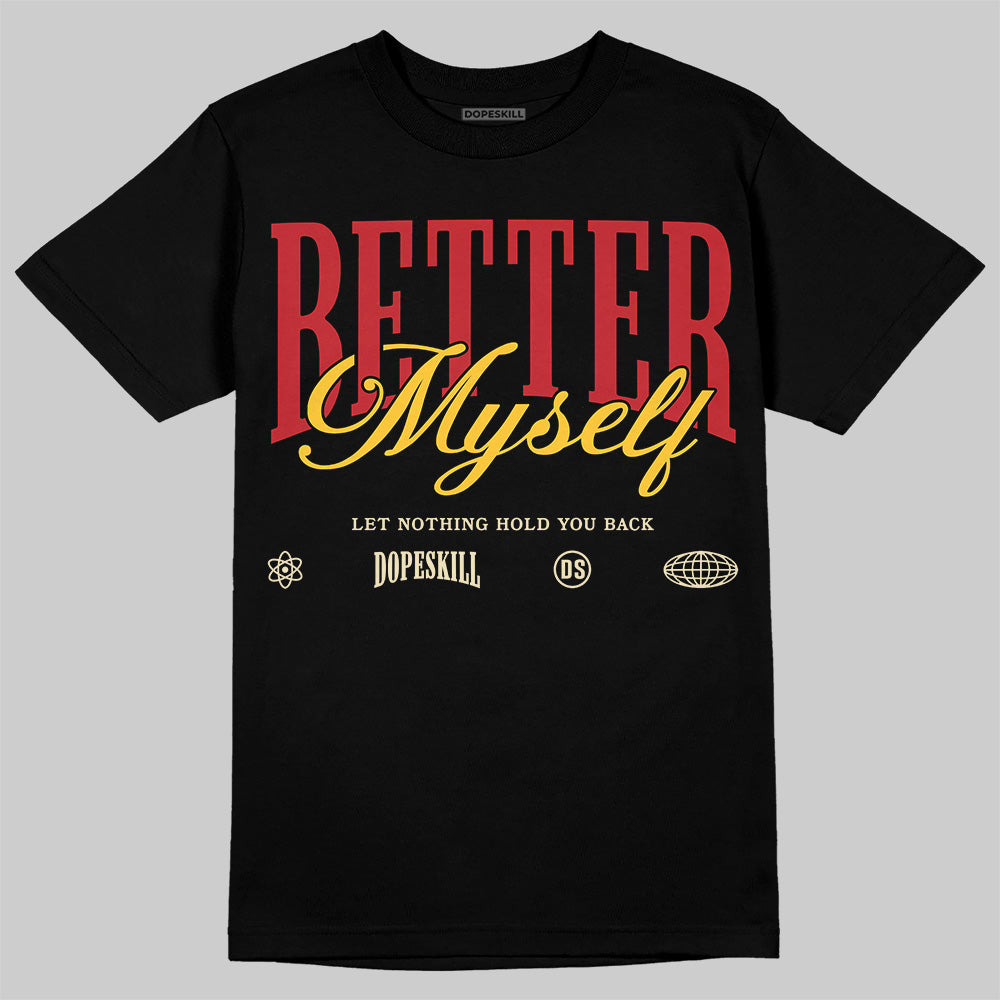 Union LA x Air Retro OG 1s DopeSkill T-Shirt Better Myself Graphic