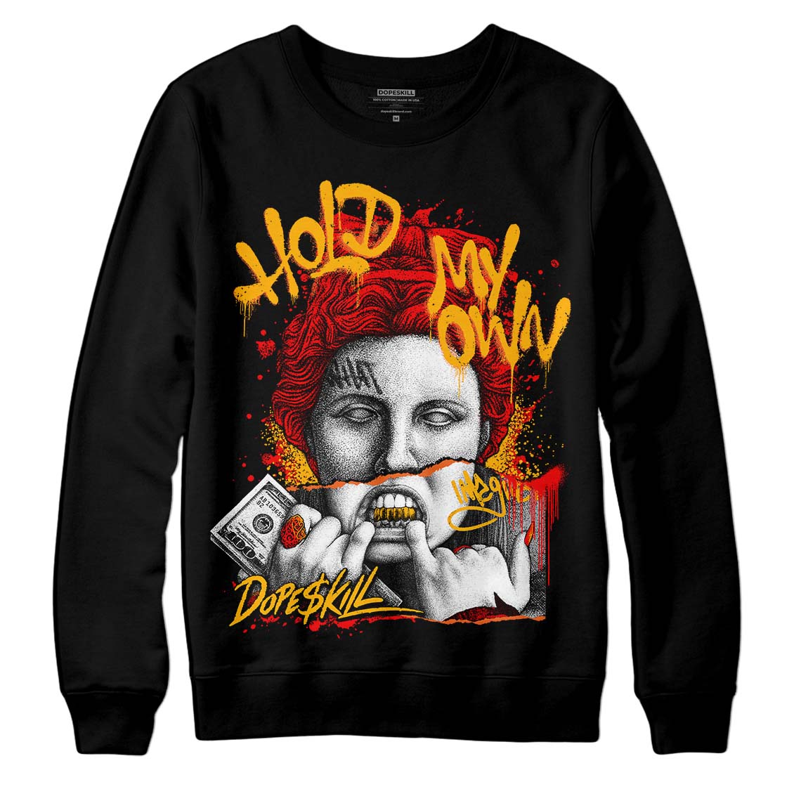 Red Collection DopeSkill Sweatshirt Hold My Own Graphic