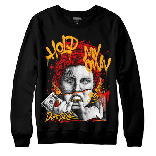 Red Collection DopeSkill Sweatshirt Hold My Own Graphic