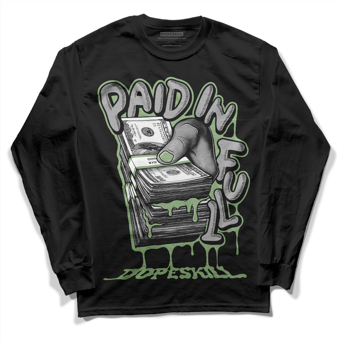 Seafoam 4s DopeSkill Long Sleeve T-Shirt Paid In Full Graphic