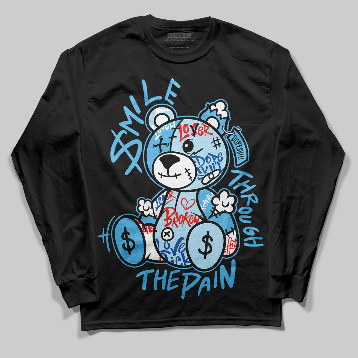 Legend Blue 11s DopeSkill Long Sleeve T-Shirt Smile Through The Pain Graphic