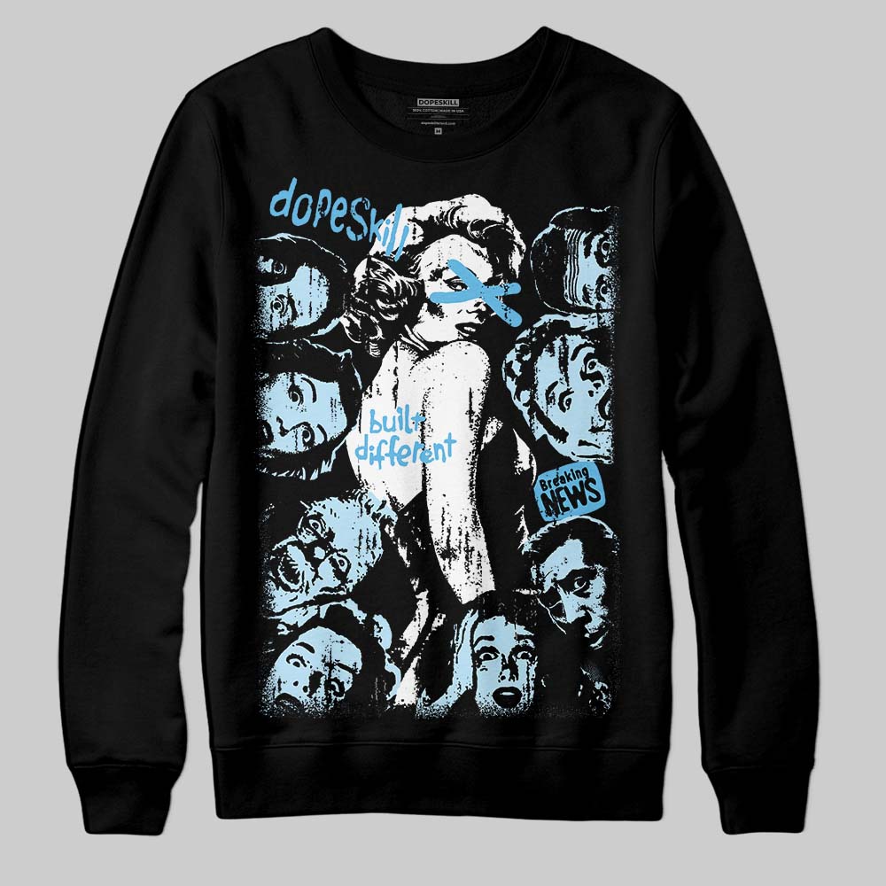 Legend Blue 11s DopeSkill Sweatshirt Built Different Graphic