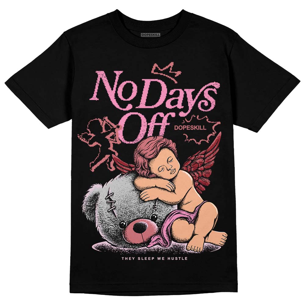 Valentine's Day Collection DopeSkill T-Shirt New No Days Off Graphic