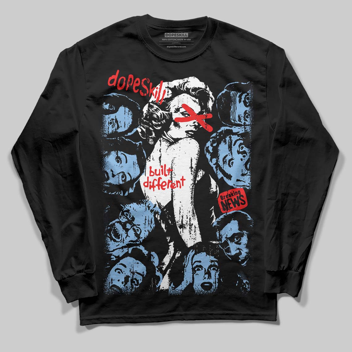 University Blue 6s DopeSkill Long Sleeve T-Shirt Built Different Graphic