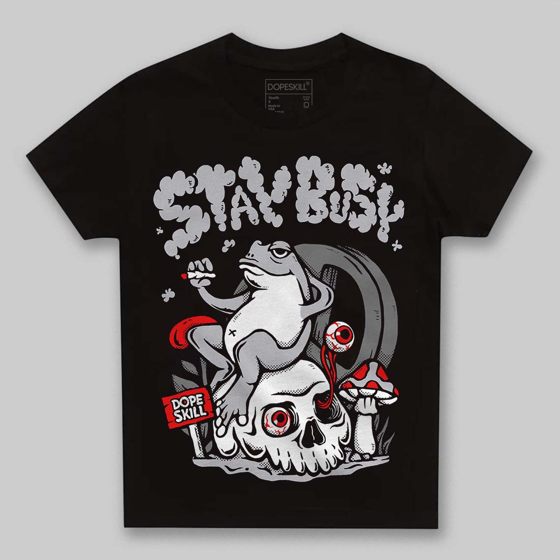 Grey Collection DopeSkill Toddler Kids T-shirt Stay Busy Graphic