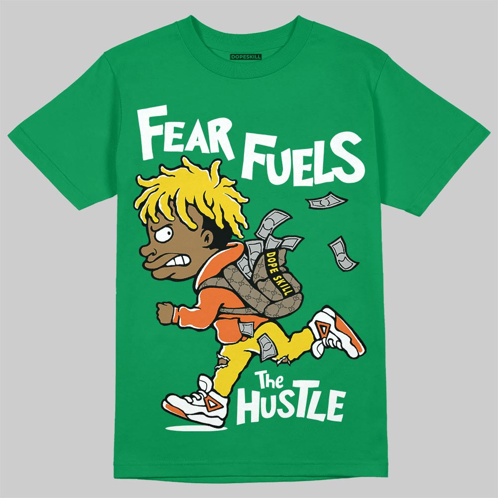 Green Collection DopeSkill T-Shirt Fear Fuels The Hustle Graphic