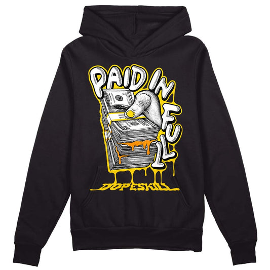 Yellow Ochre 6s DopeSkill Hoodie Sweatshirt Paid In Full Graphic