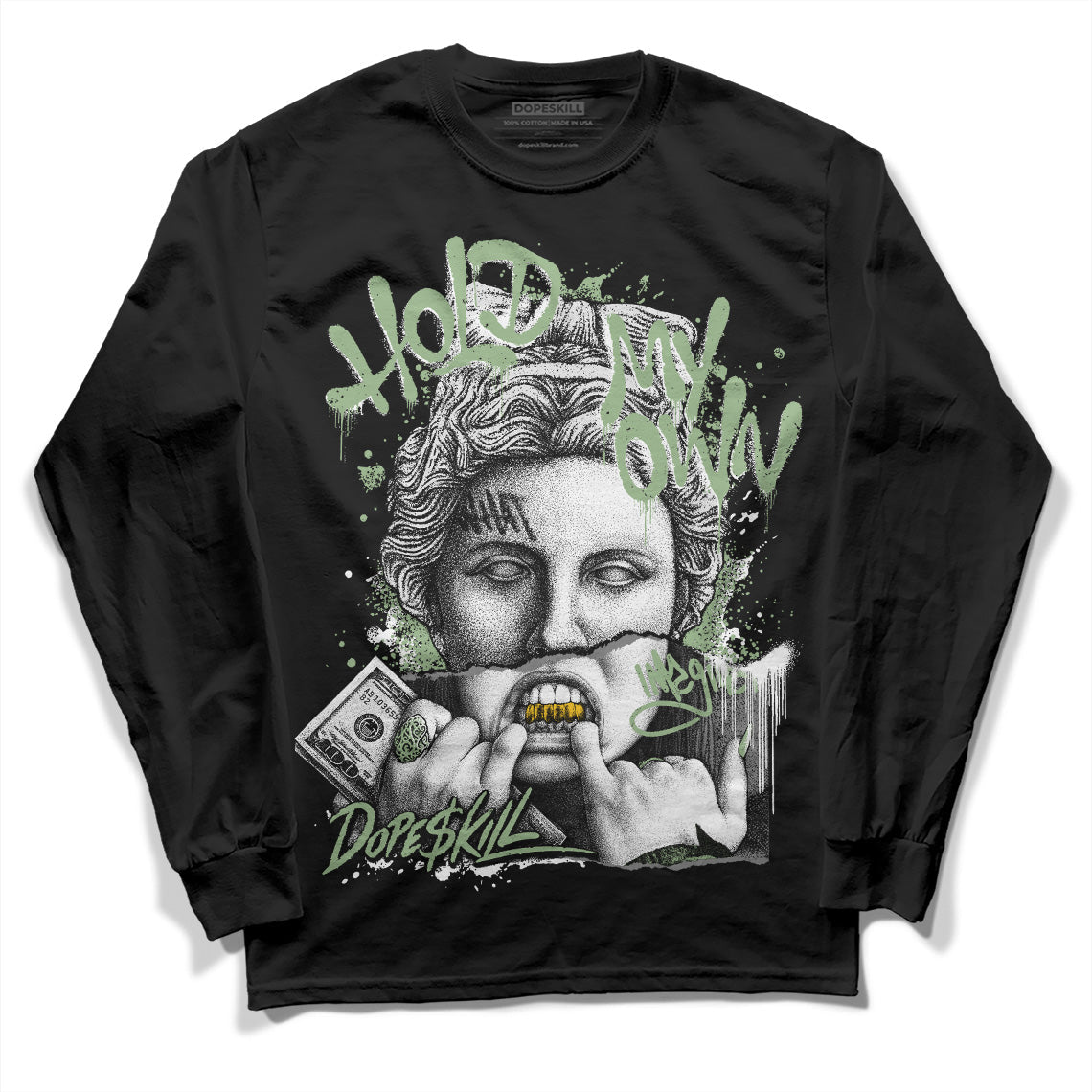 Seafoam 4s DopeSkill Long Sleeve T-Shirt Hold My Own Graphic