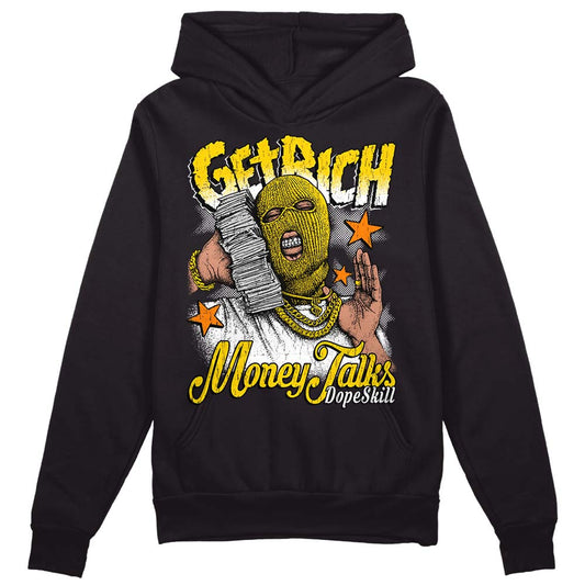 Yellow Ochre 6s DopeSkill Hoodie Sweatshirt Get Rich Graphic