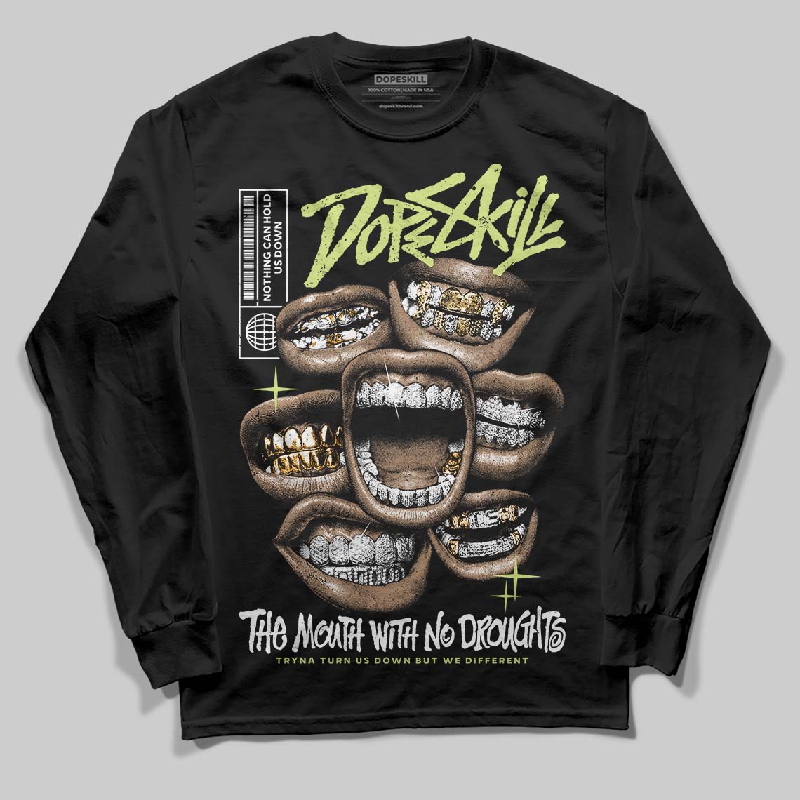 Luminous Green 5s DopeSkill Long Sleeve T-Shirt The Mouth With No Droughts Graphic