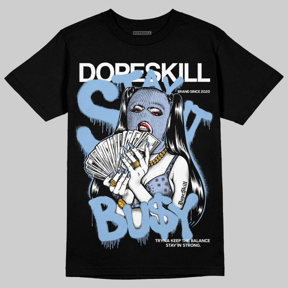 Women's Runner Sneaker Light Blue DopeSkill T-Shirt Stay It Busy Graphic