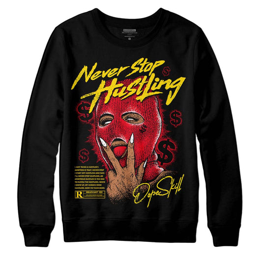Red Thunder 4s DopeSkill Sweatshirt Never Stop Hustling Graphic