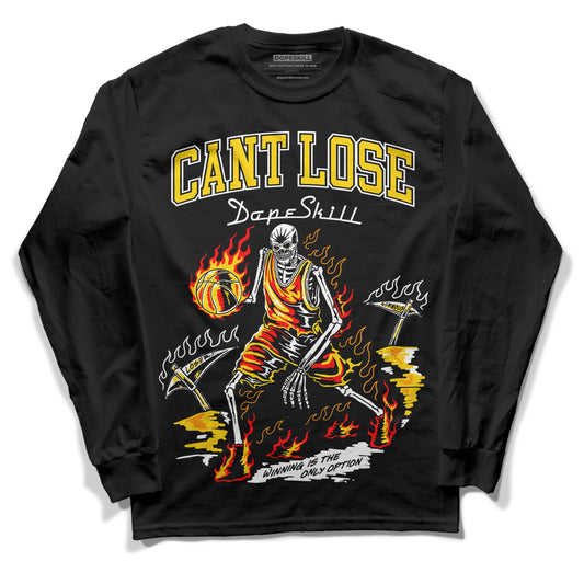Yellow Ochre 6s DopeSkill Long Sleeve T-Shirt Cant Lose Graphic