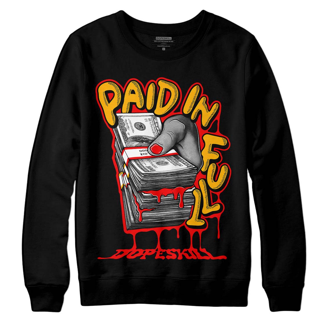Red Collection DopeSkill Sweatshirt Paid In Full Graphic