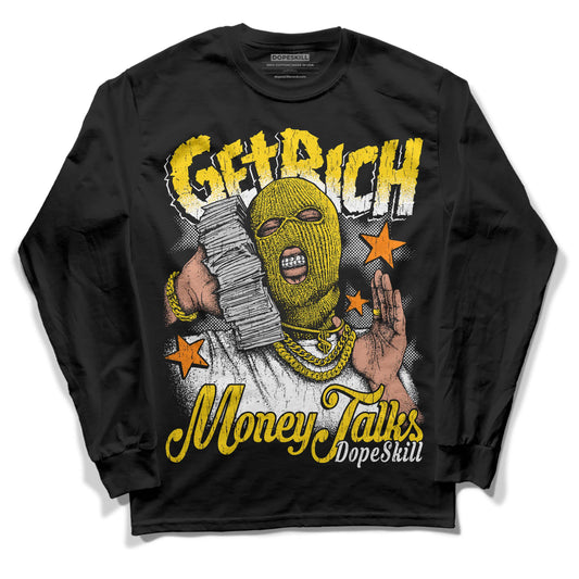 Yellow Ochre 6s DopeSkill Long Sleeve T-Shirt Get Rich Graphic