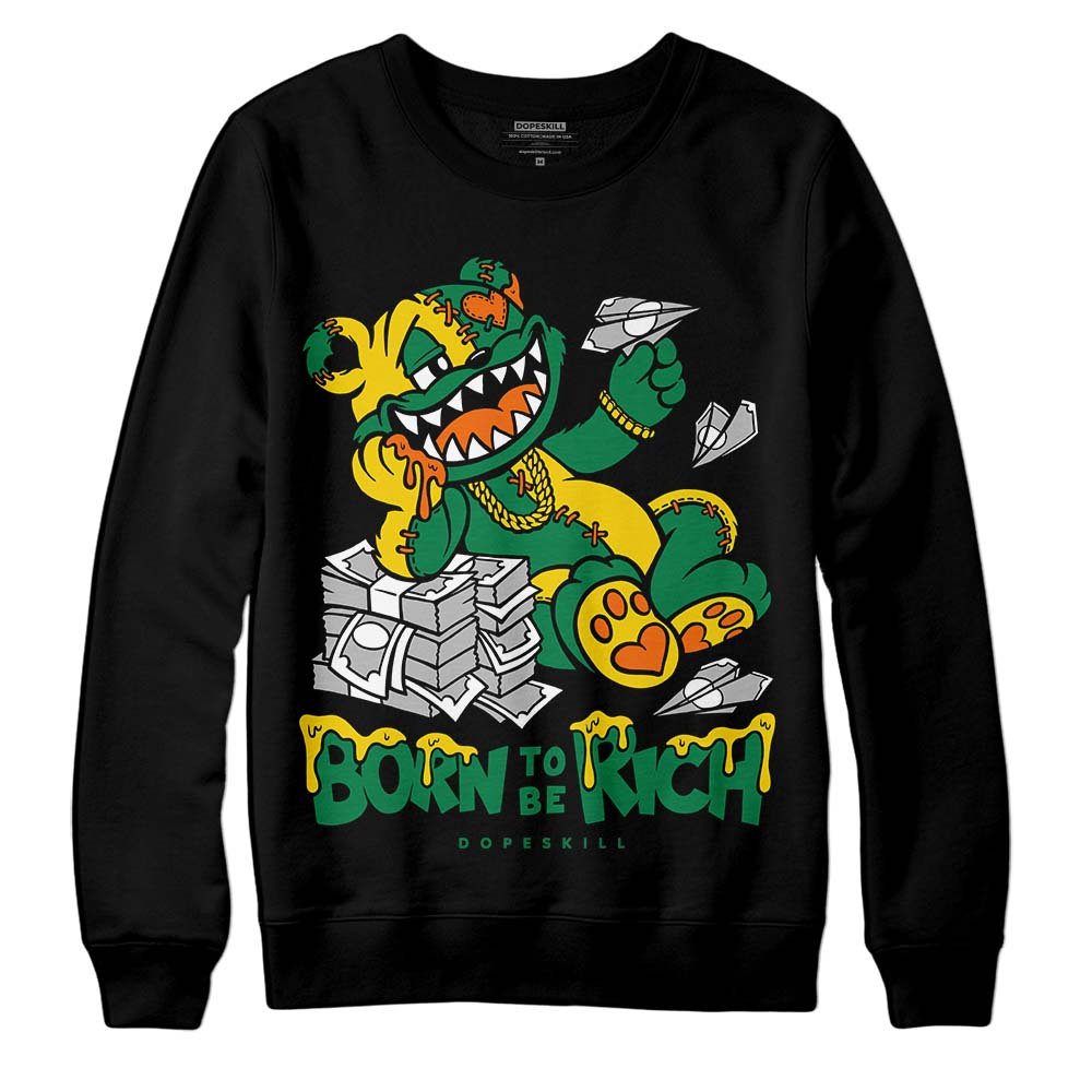 Green Collection DopeSkill Sweatshirt Born To Be Rich Graphic