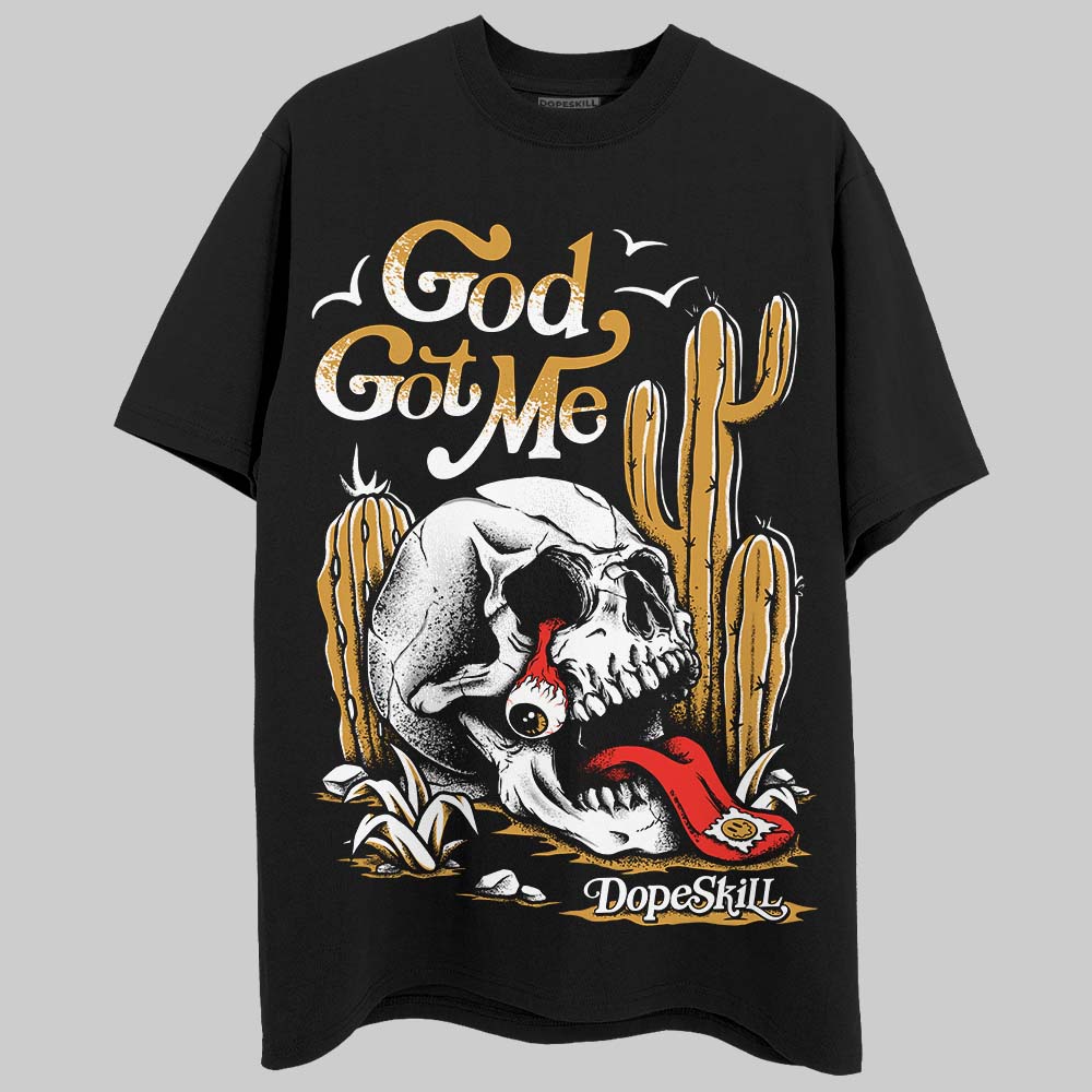 Gratitude 11s DopeSkill T-Shirt God Got Me Graphic