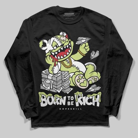 Luminous Green 5s DopeSkill Long Sleeve T-Shirt Born To Be Rich Graphic