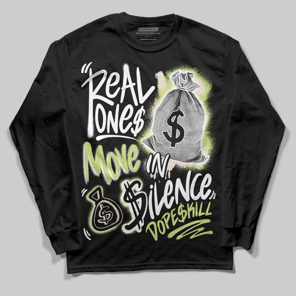 Luminous Green 5s DopeSkill Long Sleeve T-Shirt Real Ones Move In Silence Graphic