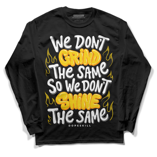 Yellow Ochre 6s DopeSkill Long Sleeve T-Shirt Grind Shine Graphic
