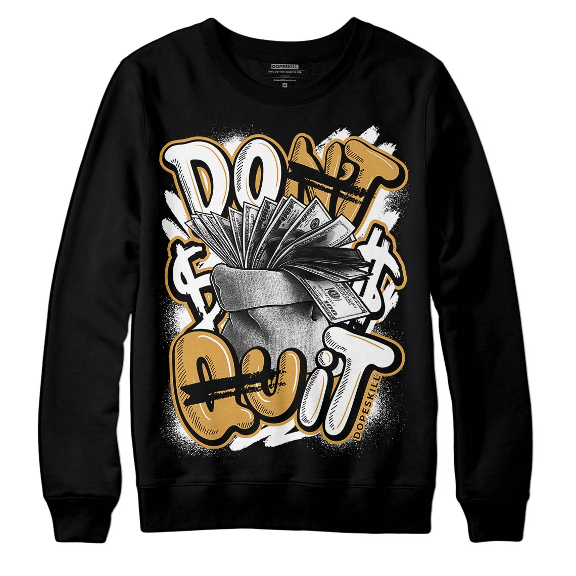 Gratitude 11s DopeSkill Sweatshirt Don't Quit Graphic