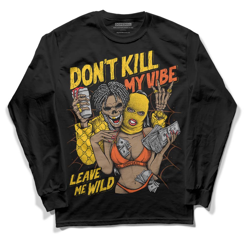 Yellow Collection DopeSkill Long Sleeve T-Shirt Don't Kill My Vibe Graphic