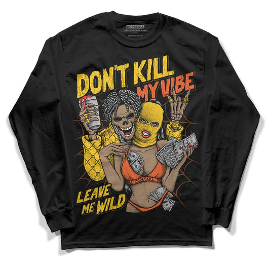 Yellow Collection DopeSkill Long Sleeve T-Shirt Don't Kill My Vibe Graphic
