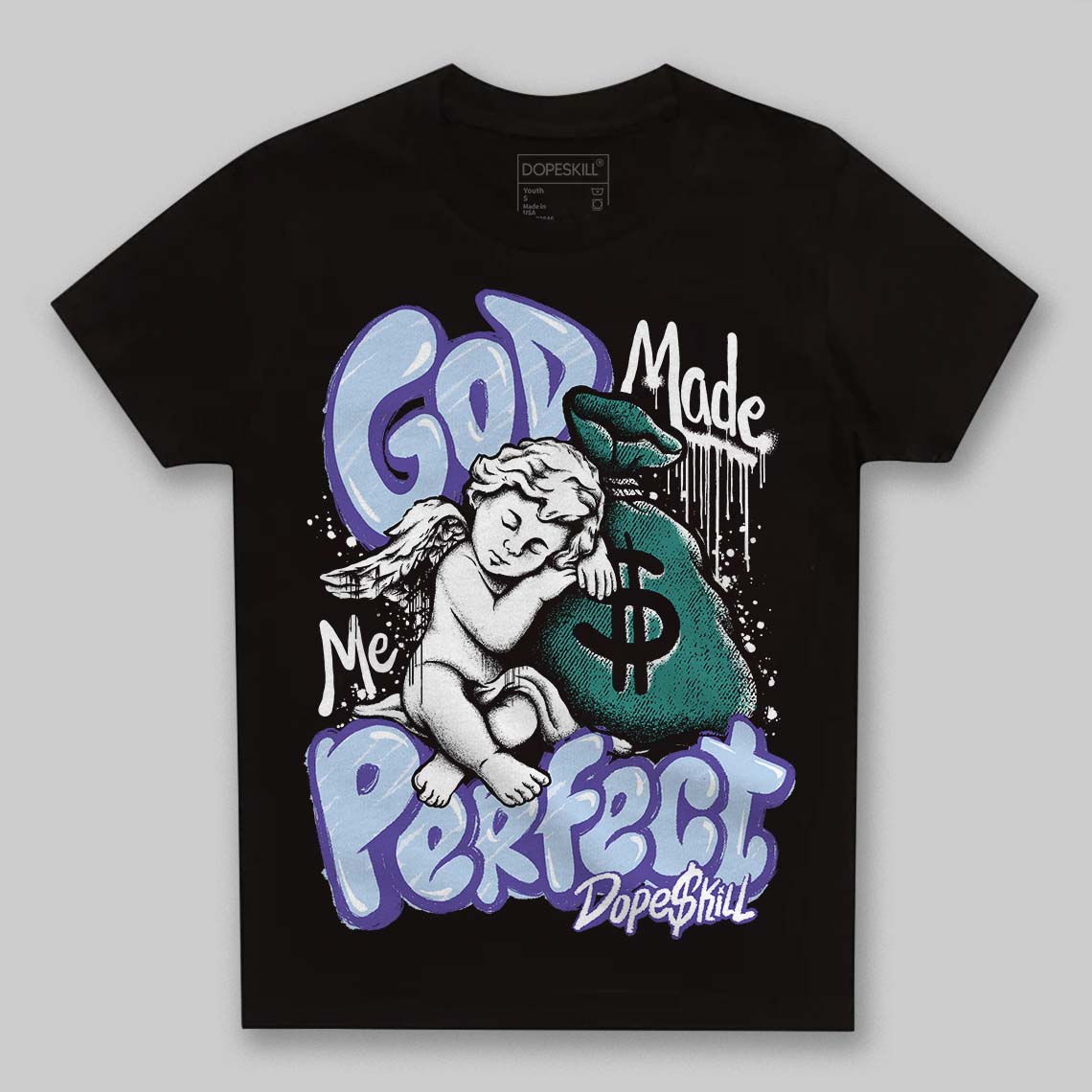 Grape 5s DopeSkill Toddler Kids T-shirt God Made Me Perfect Graphic